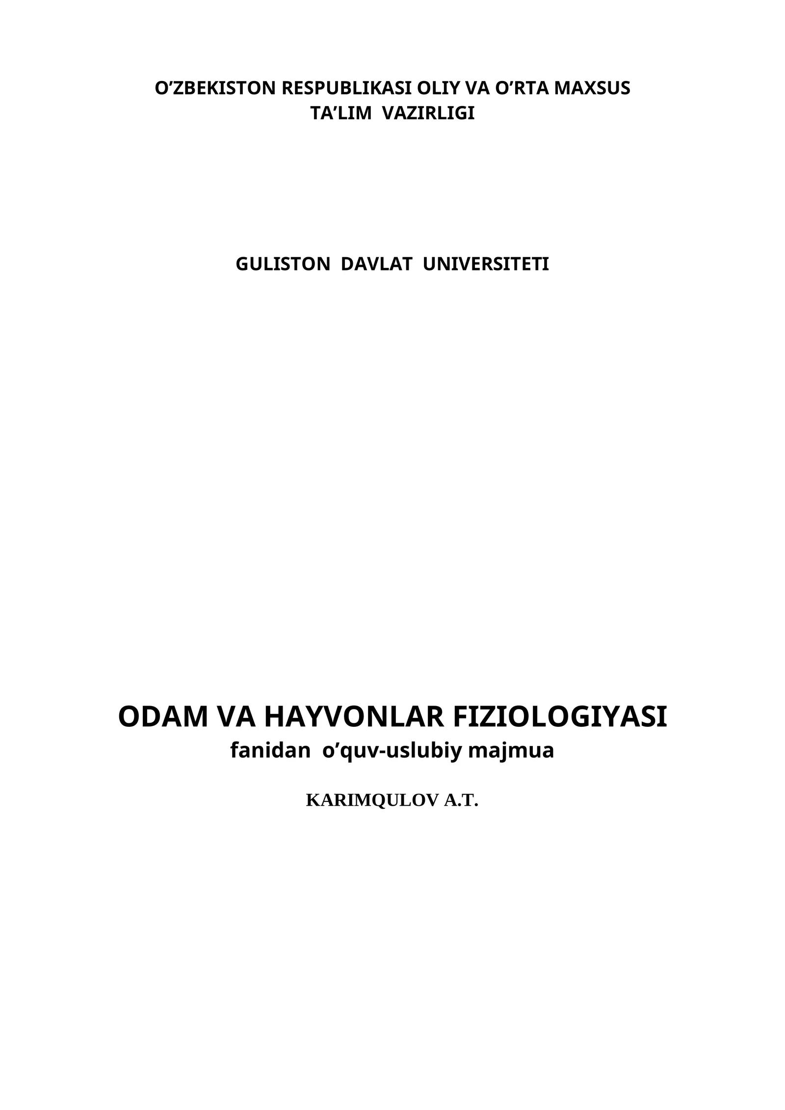 Odam va hayvonlar fiziologiyasi fanidan o’quv uslubiy majmua