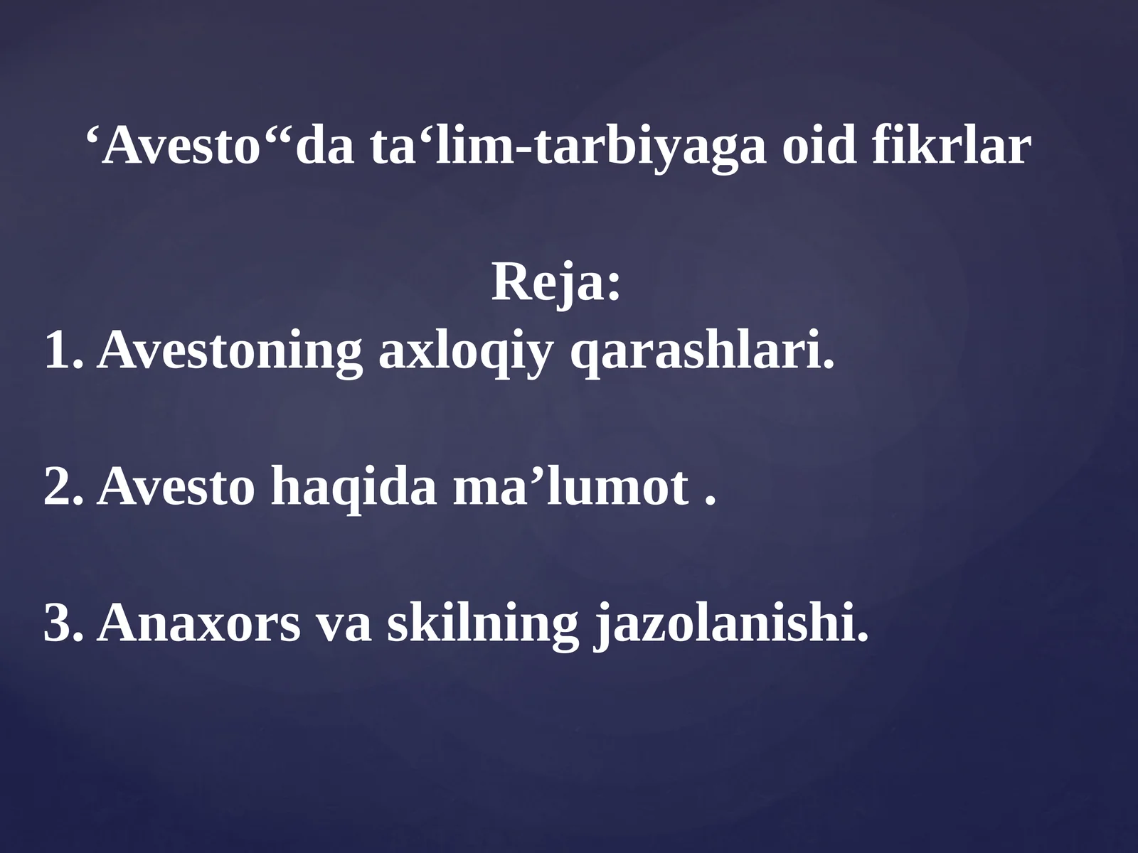 ‘Avesto‘‘data‘lim-tarbiyagaoidfikrlar