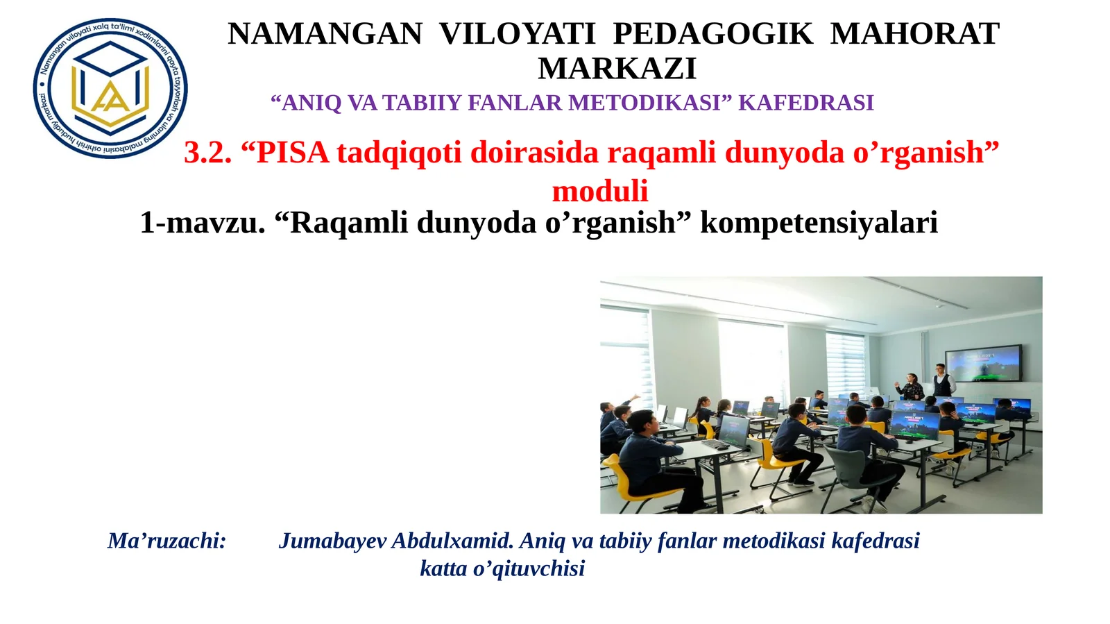 1-mavzu. “Raqamlidunyodao’rganish”kompetensiyalari