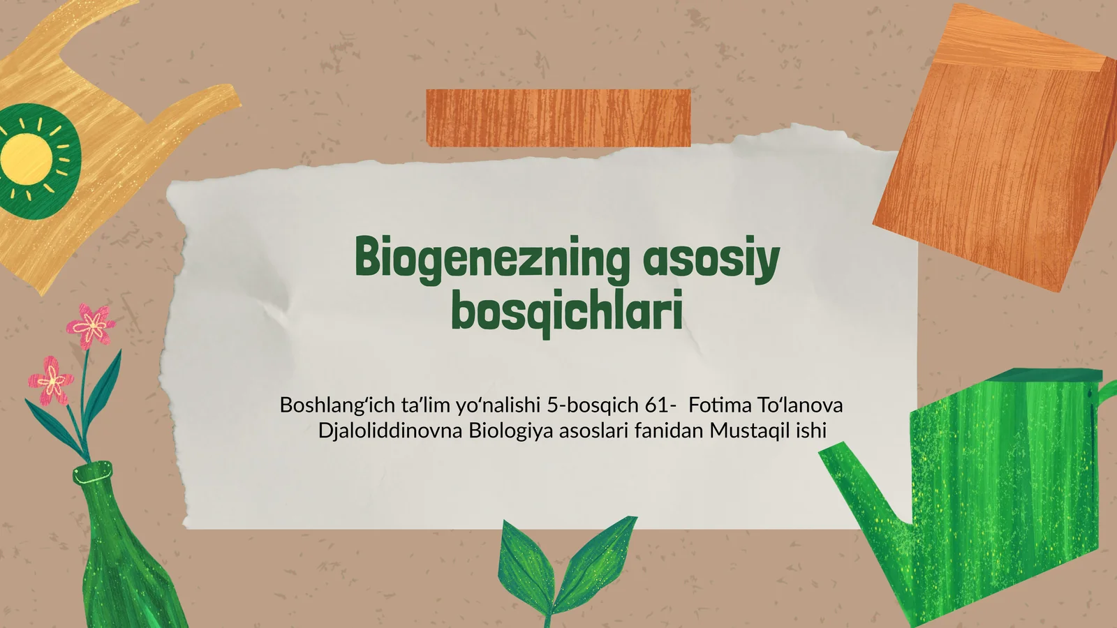 Biogenezning asosiy bosqichlari