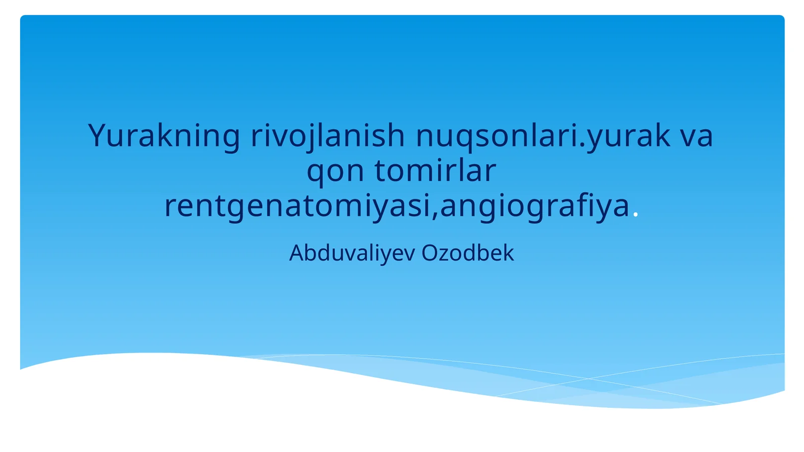 Yurak rivojlanish nuqsonlari