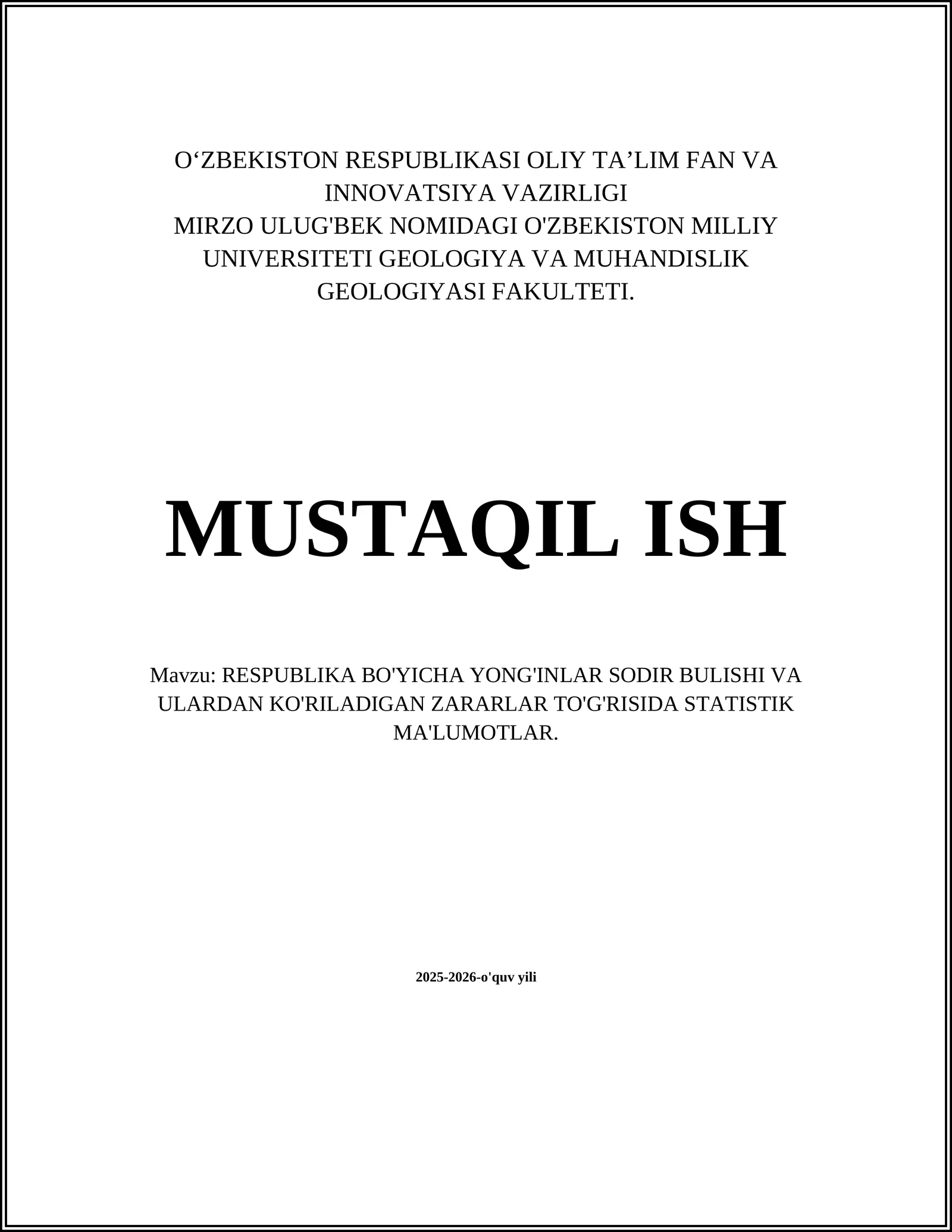 RESPUBLIKA BO'YICHA YONG'INLAR SODIR BULISHI VA ULARDAN KO'RILADIGAN ZARARLAR TO'G'RISIDA STATISTIK MA'LUMOTLAR