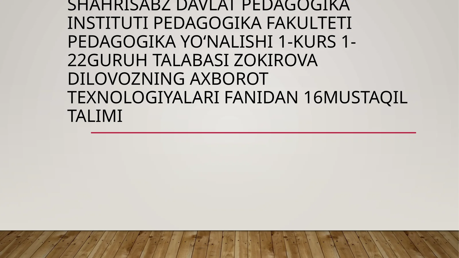 Axborot texnologiyalari fanidan mustaqil ta'lim
