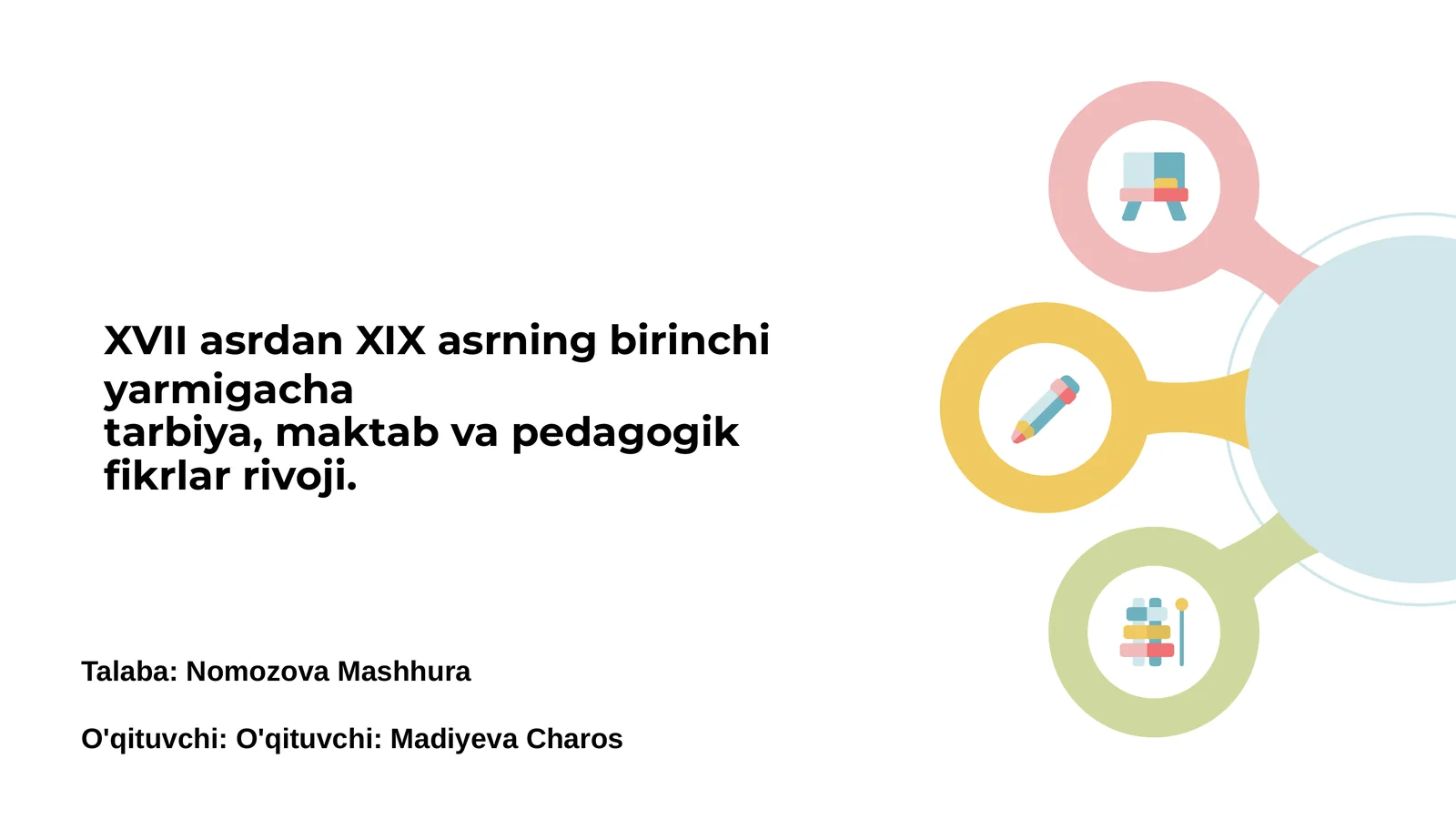 XVII asr tarbiya va maktablar rivoji