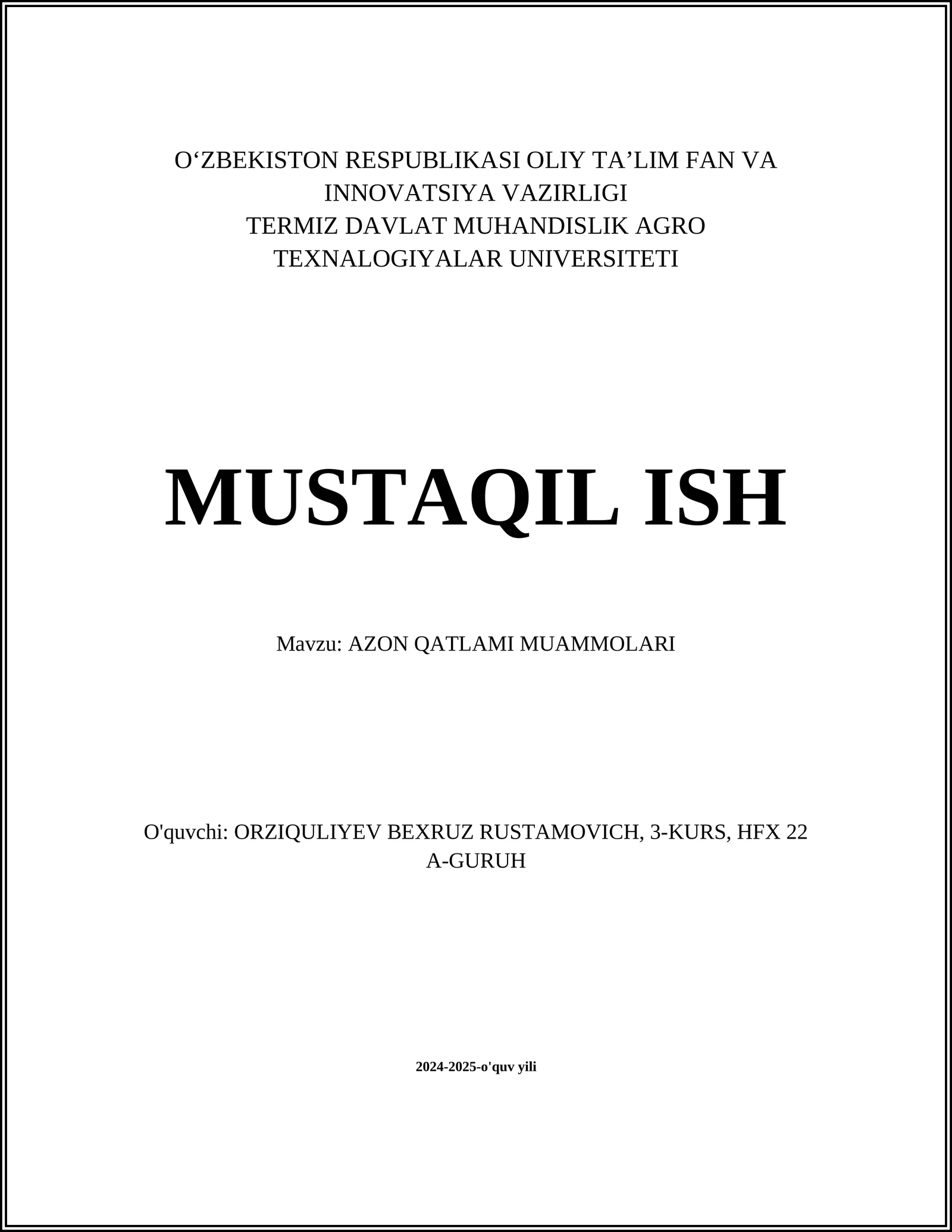 AZON QATLAMI MUAMMOLARI