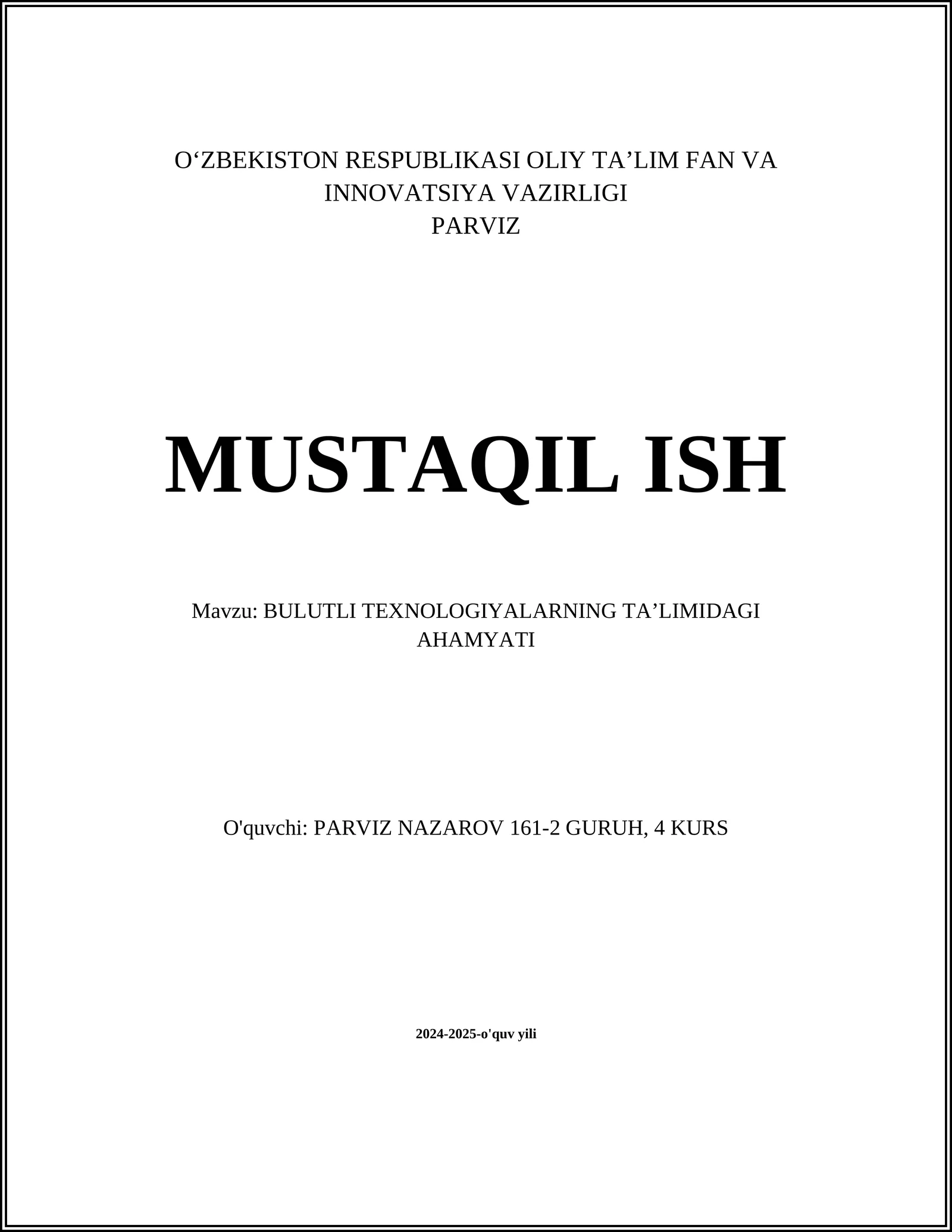 BULUTLI TEXNOLOGIYALARNING TAʼLIMIDAGI AHAMYATI