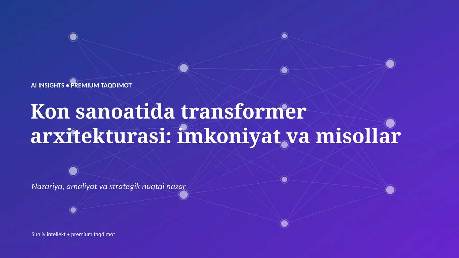 Kon sanoatida transformer arxitekturasi: imkoniyat va misollar