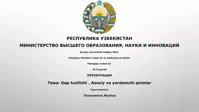 Gap tuzilishi. Asosiy va yordamchi qismlar