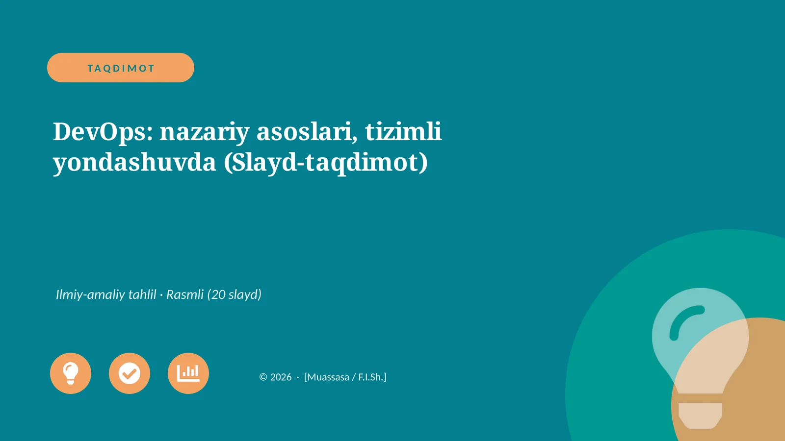 DevOps: nazariy asoslari, tizimli yondashuvda (Slayd-taqdimot)