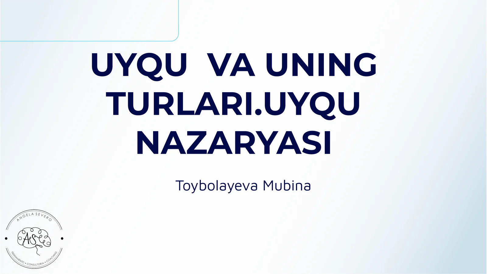 UYQU VA UNING TURLARI.UYQU NAZARYASI