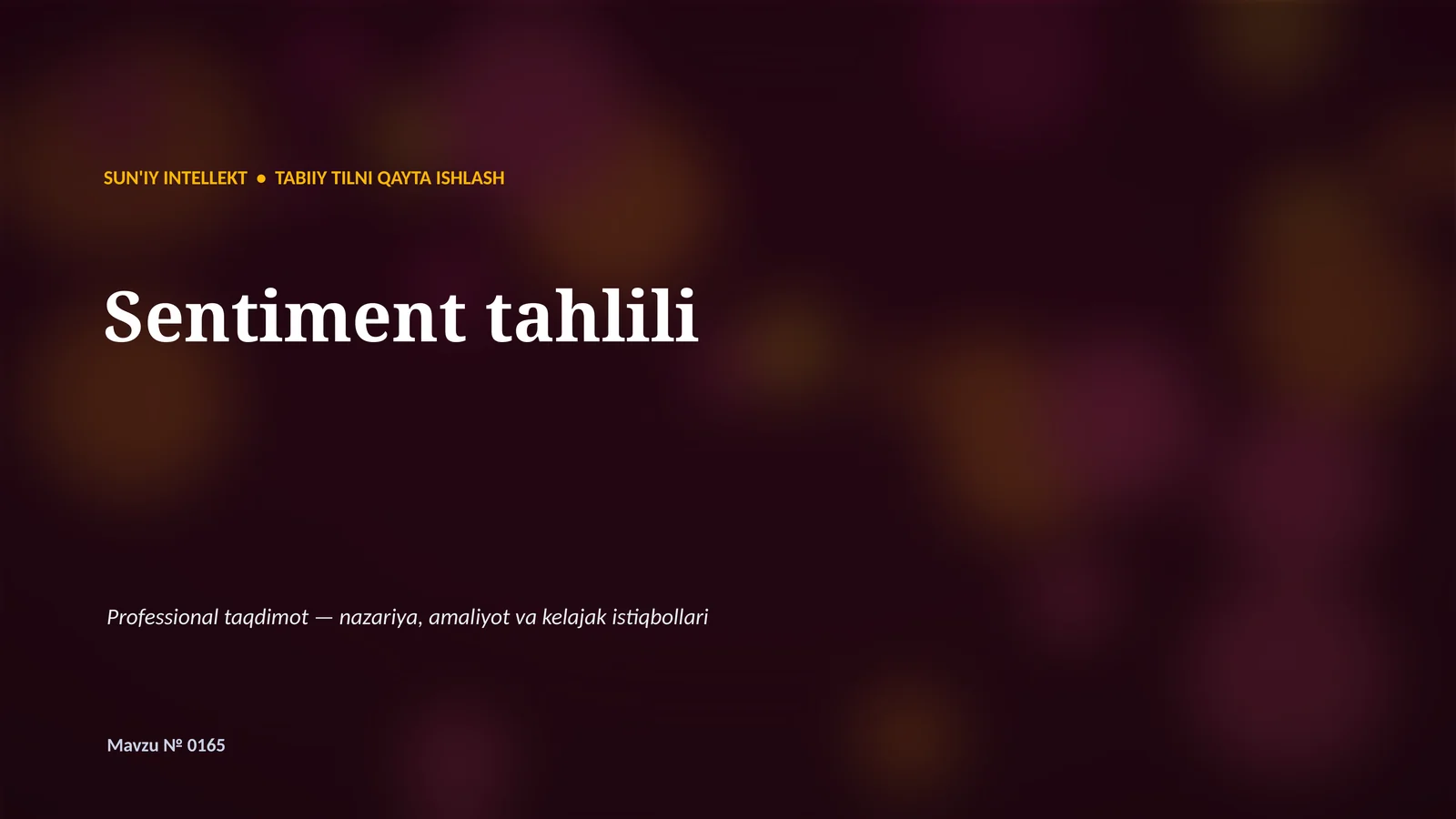 SUN'IY INTELLEKT • TABIIY TILNI QAYTA ISHLASH