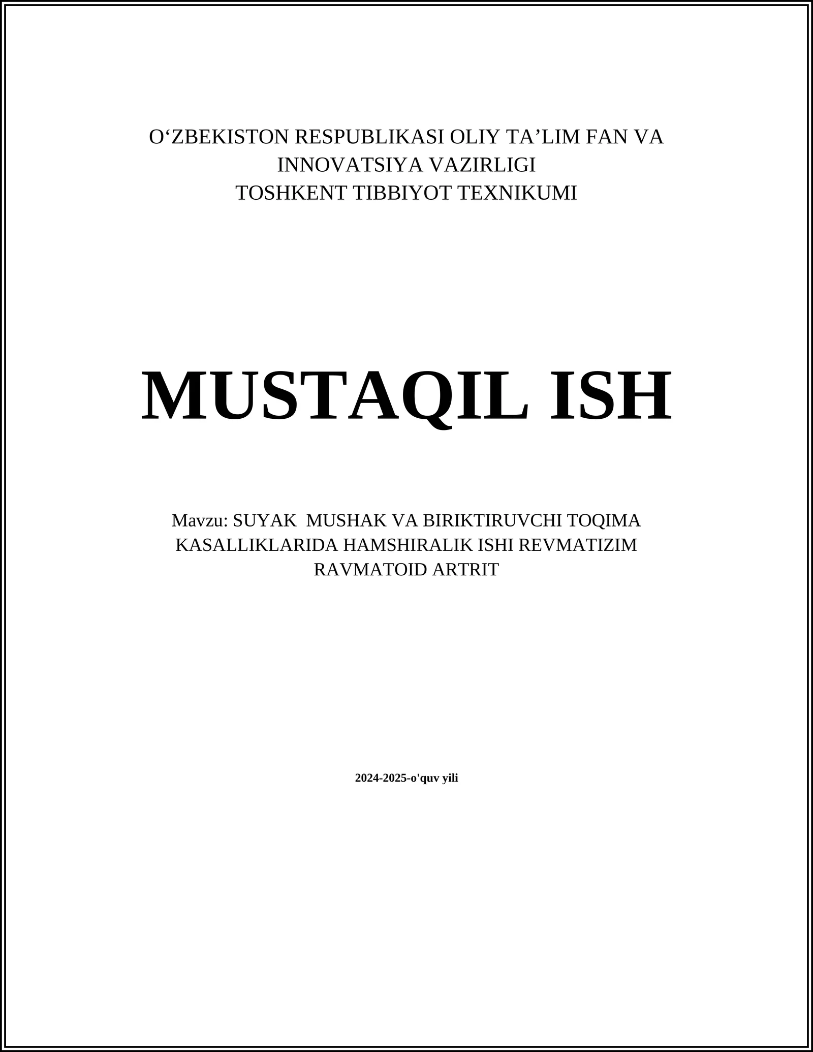 SUYAK MUSHAK VA BIRIKTIRUVCHI TOQIMA KASALLIKLARIDA HAMSHIRALIK ISHI REVMATIZIM RAVMATOID ARTRIT