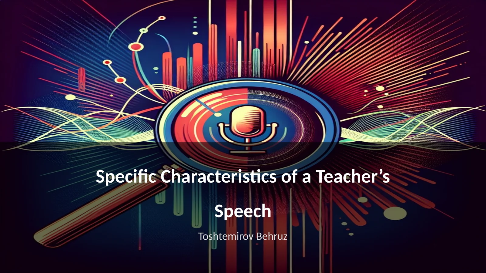 Specific Characteristics of a Teacher’s Speech