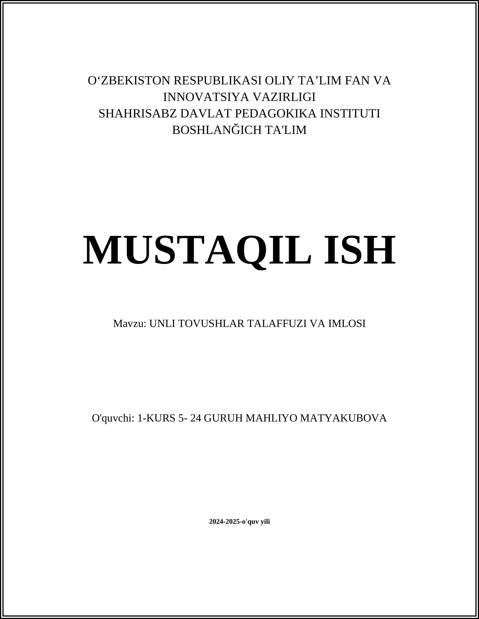 UNLI TOVUSHLAR TALAFFUZI VA IMLOSI