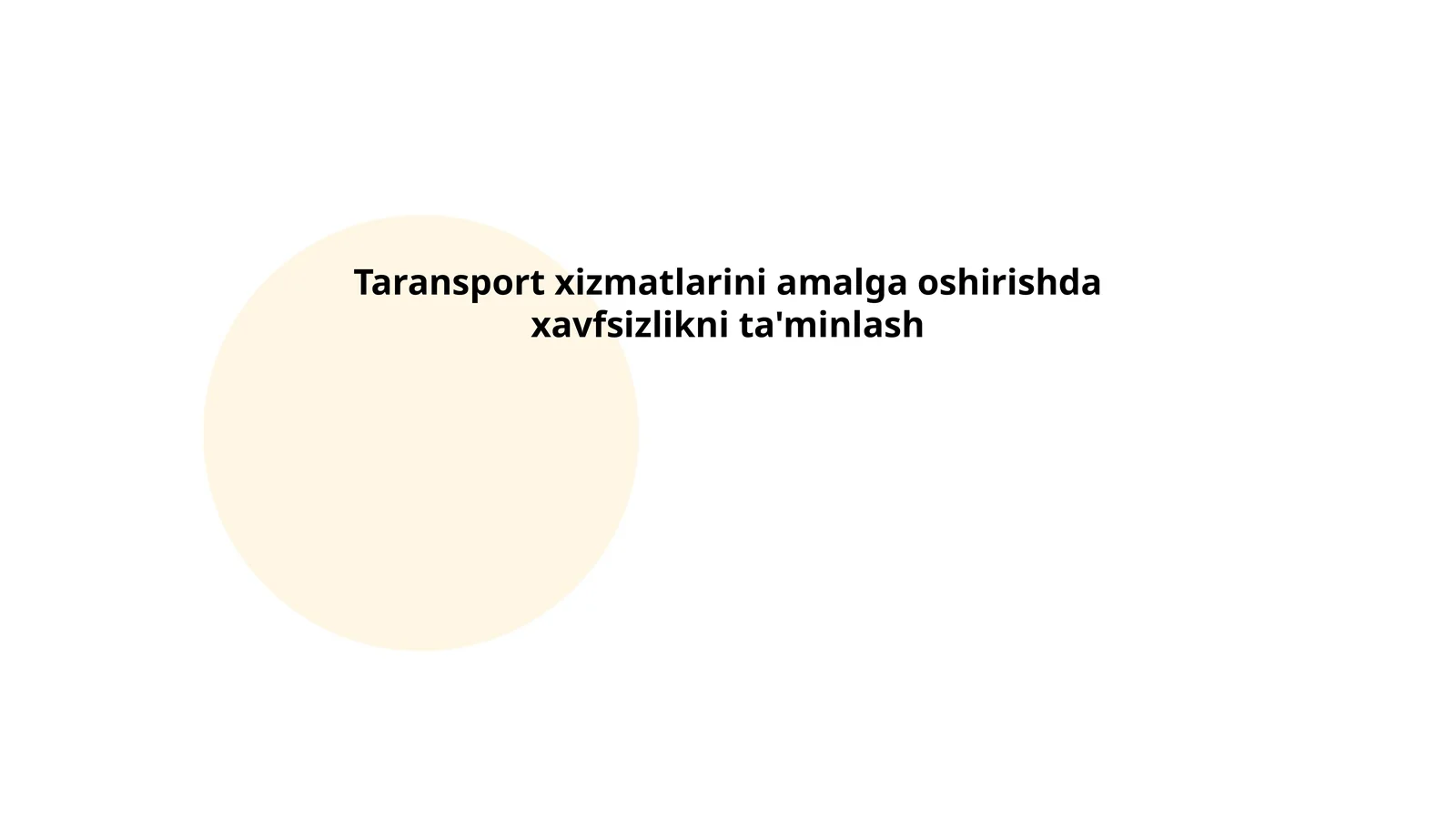 Taransport xizmatlarini amalga oshirishda xavfsizlikni ta'minlash