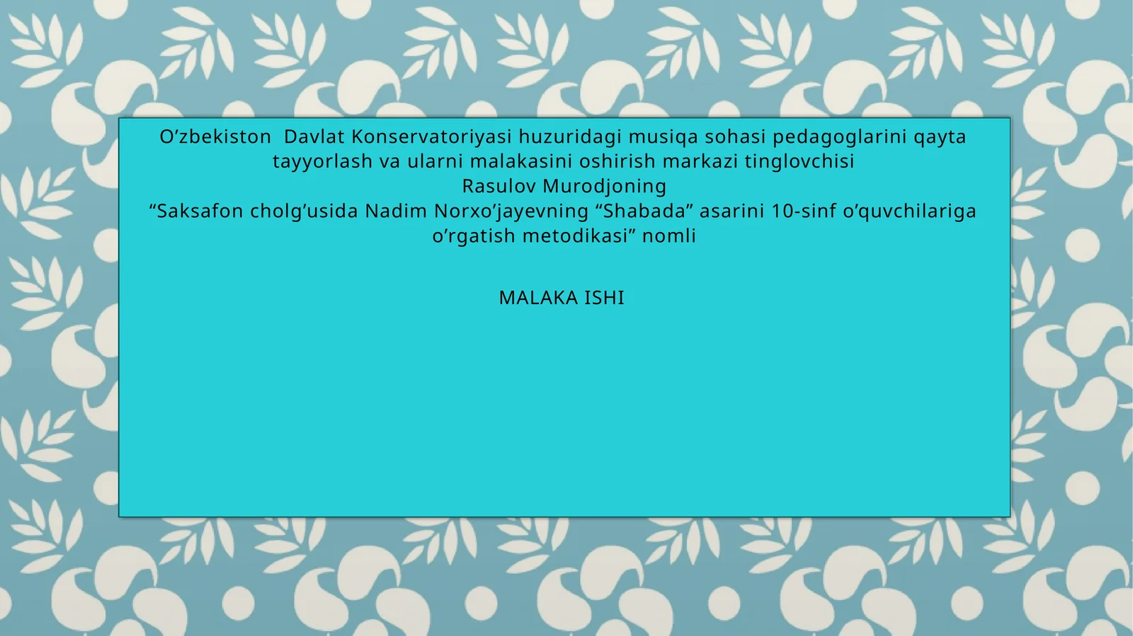 Nadim Norxo’jayevning “Shabada” asarini 10-sinf o’quvchilariga o’rgatish metodikasi