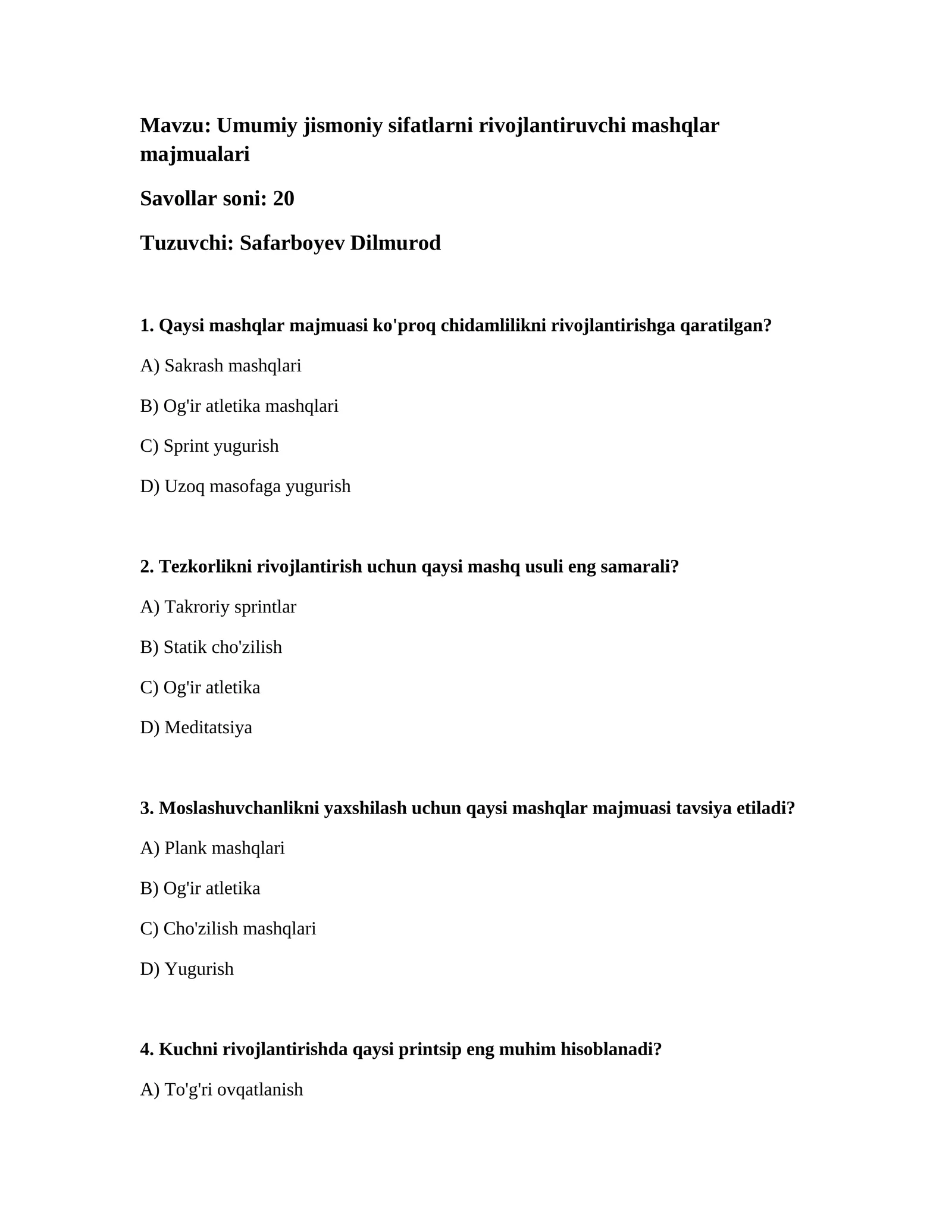 Umumiy jismoniy sifatlarni rivojlantiruvchi mashqlar majmualari