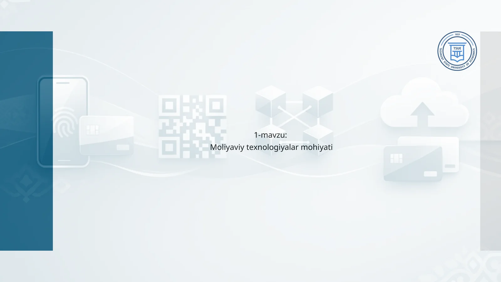 Moliyaviy texnologiyalar mohiyati