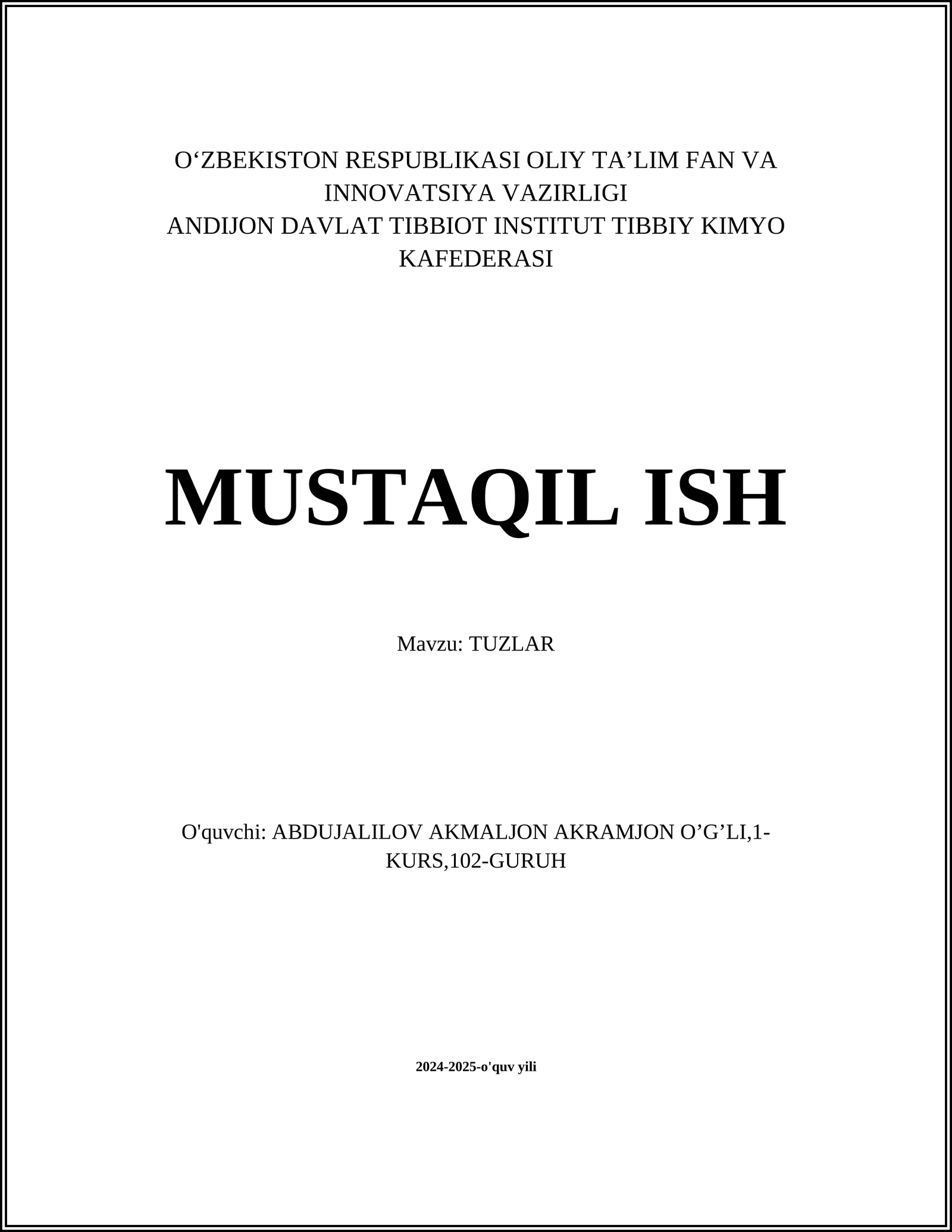 MUSTAQIL ISH Mavzu: TUZLAR