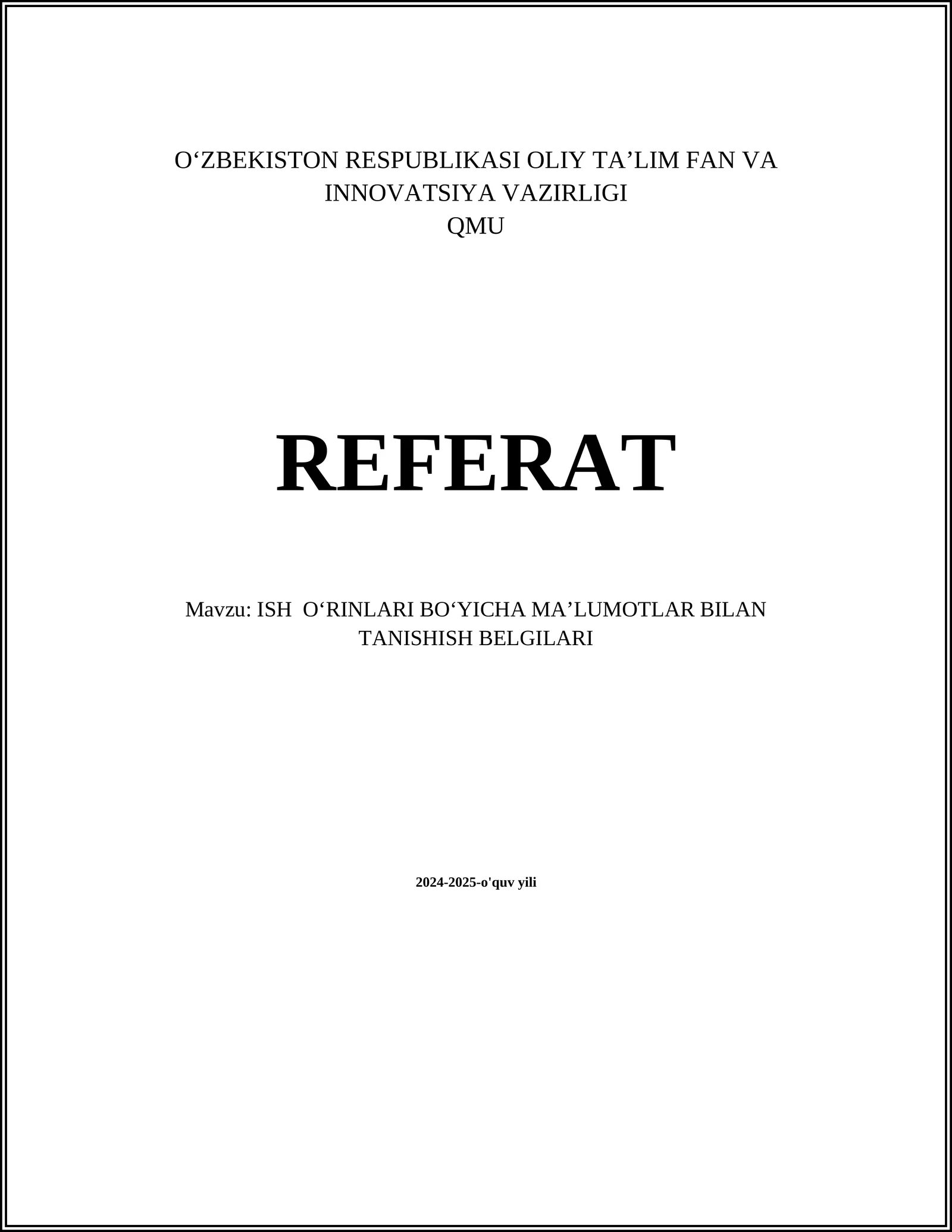 ISH OʻRINLARI BOʻYICHA MAʼLUMOTLAR BILAN TANISHISH BELGILARI