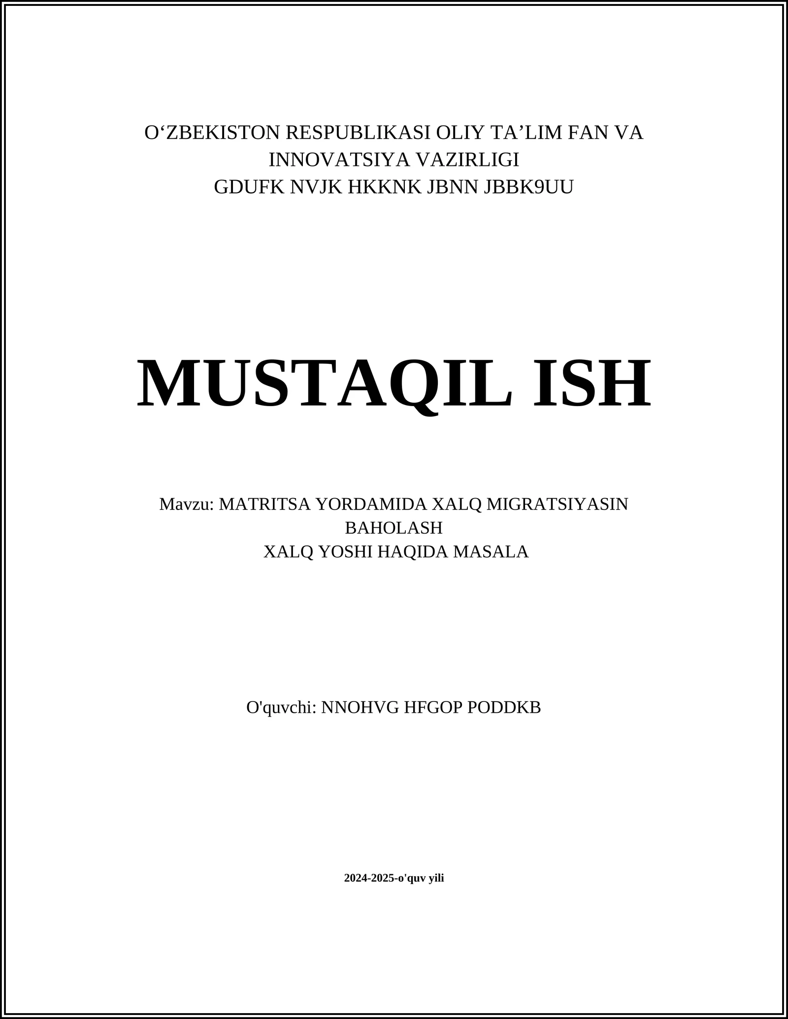 MATRITSA YORDAMIDA XALQ MIGRATSIYASIN BAHOLASH