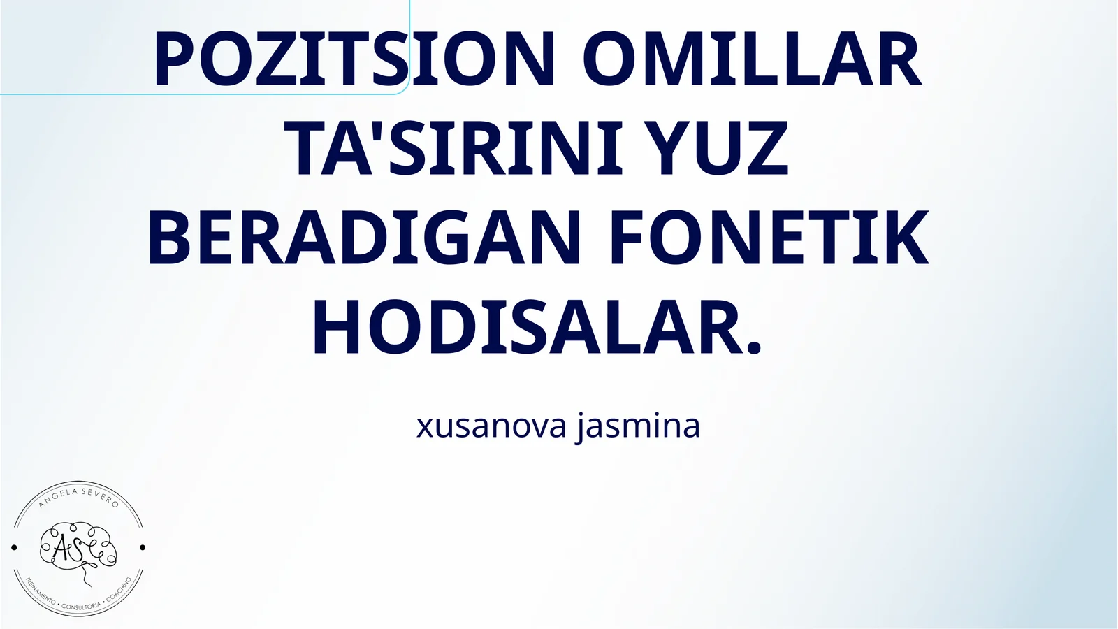 POZITSION OMILLAR TA'SIRINI YUZ BERADIGAN FONETIK HODISALAR