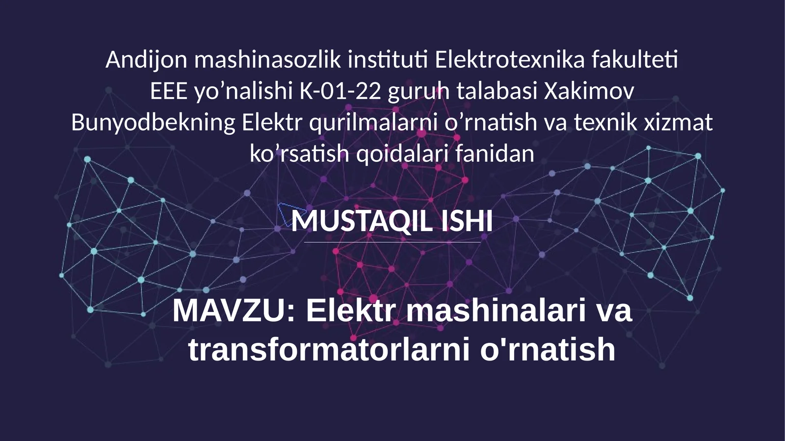 Elektr mashinalari va transformatorlarni o'rnatish