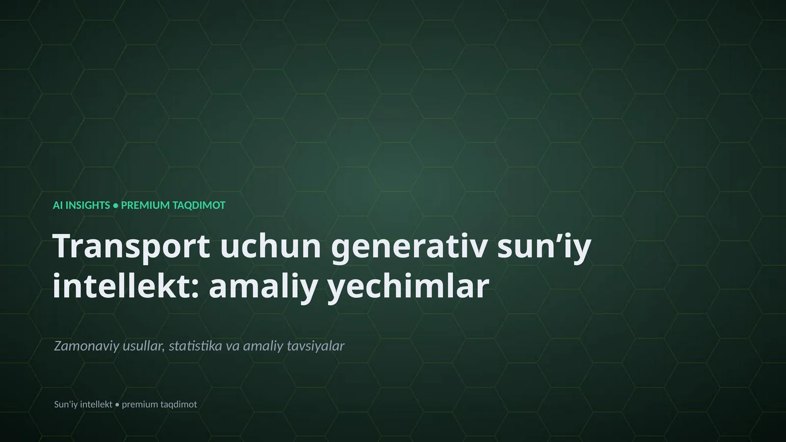 Transport uchun generativ sunʼiy intellekt: amaliy yechimlar