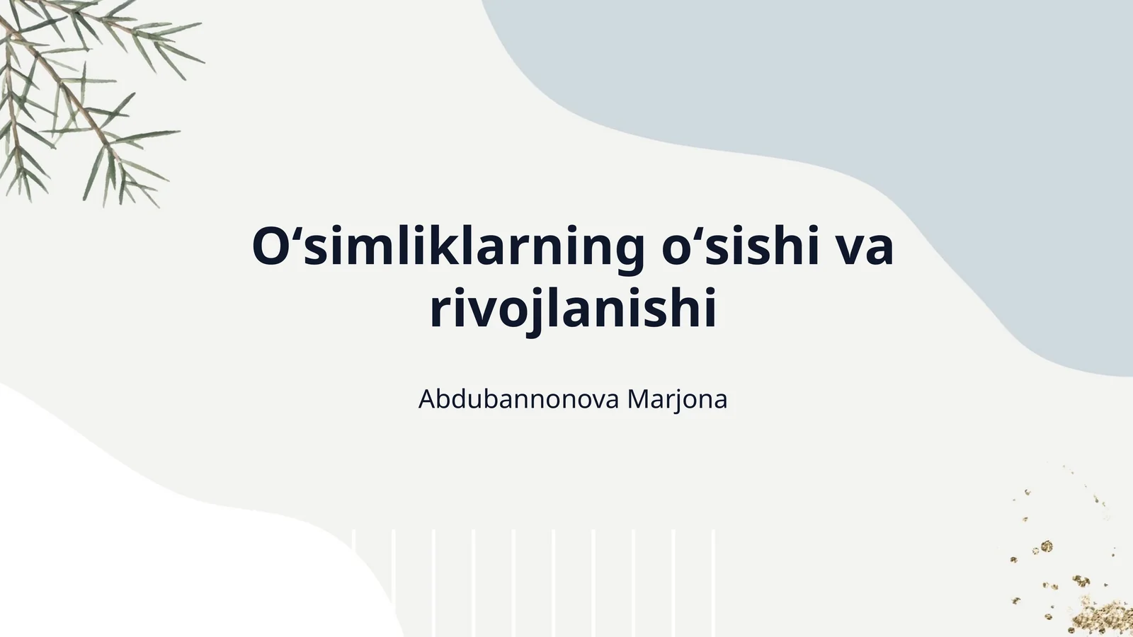 Oʻsimliklarning oʻsishi va rivojlanishi