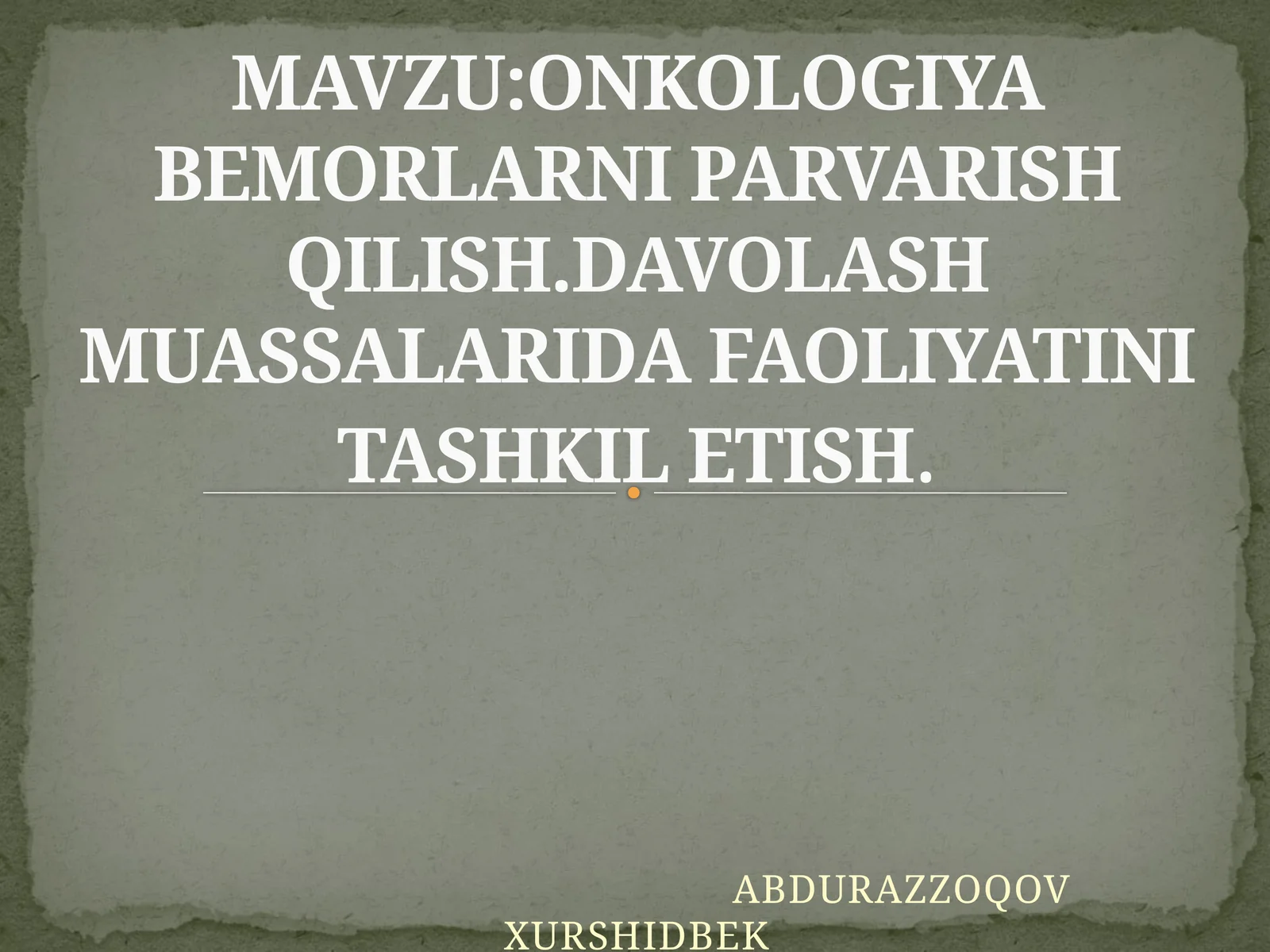 Onkologiya bemorlarni parvarish qilish