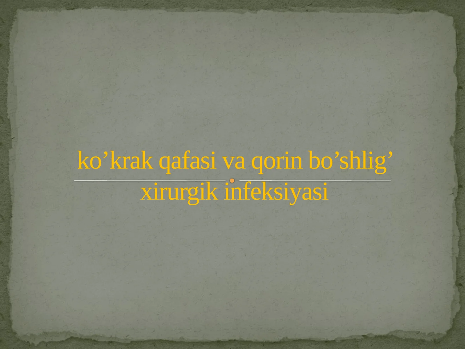 kokrak-qafasi va qorin bo'shlig' xirurgik infeksiyasi