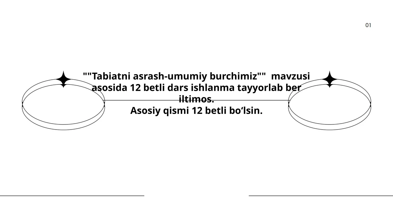 Tabiatni asrash-umumiy burchimiz