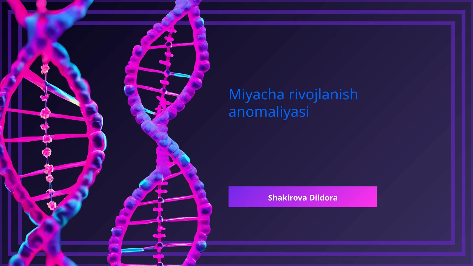 Miyacha rivojlanish anomaliyasi
