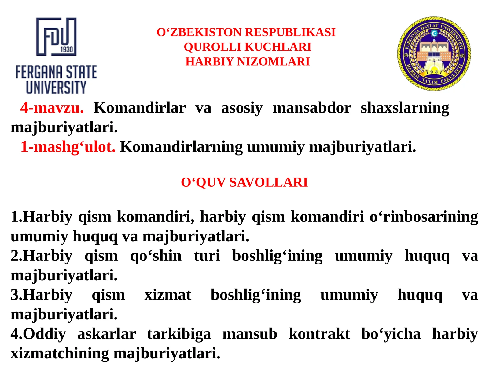 Komandirlar va asosiy mansabdor shaxslarning majburiyatlari