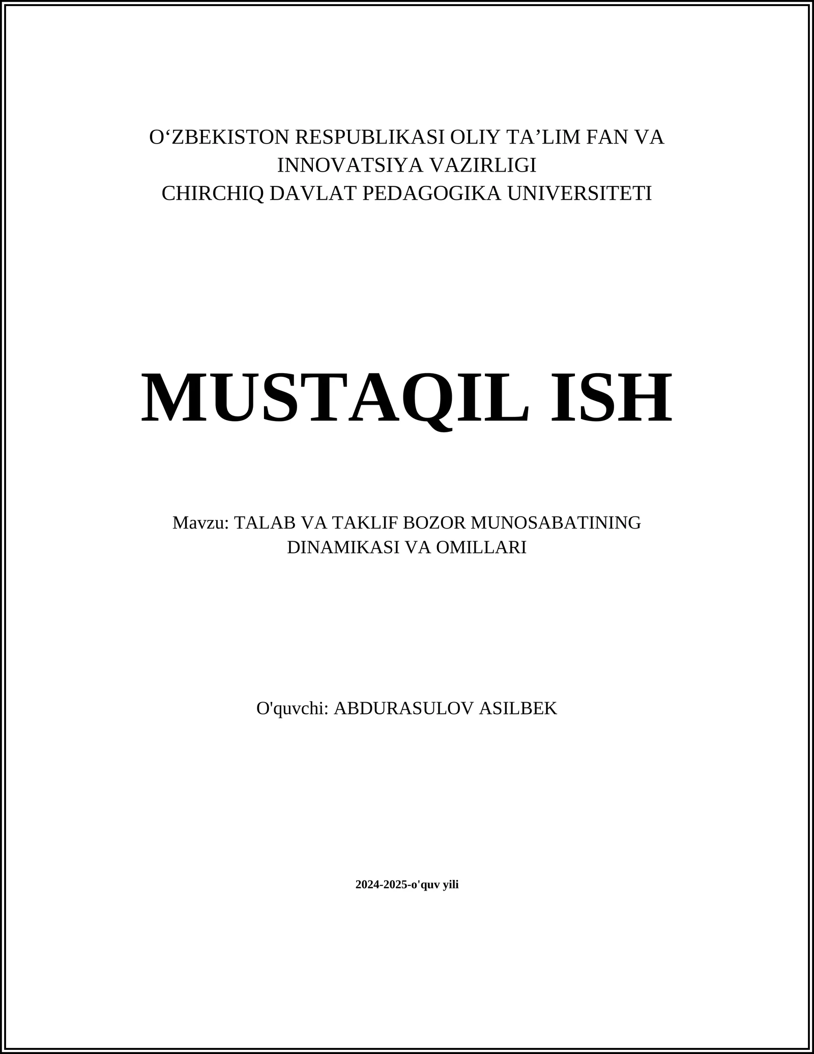 TALAB VA TAKLIF BOZOR MUNOSABATINING DINAMIKASI VA OMILLARI