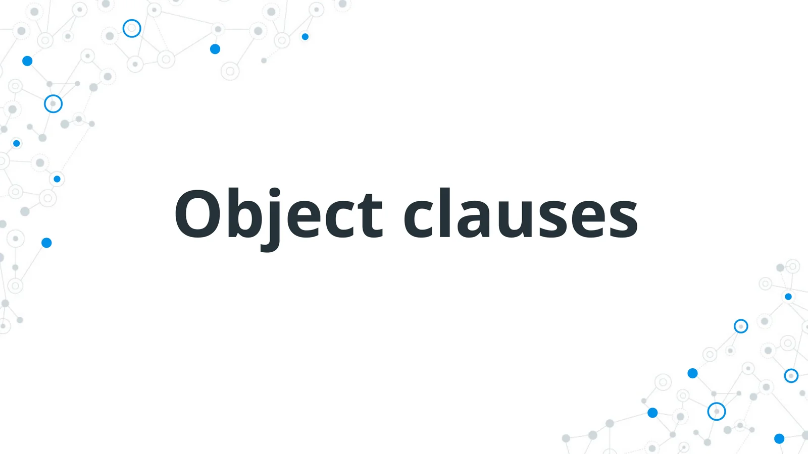 Object clauses