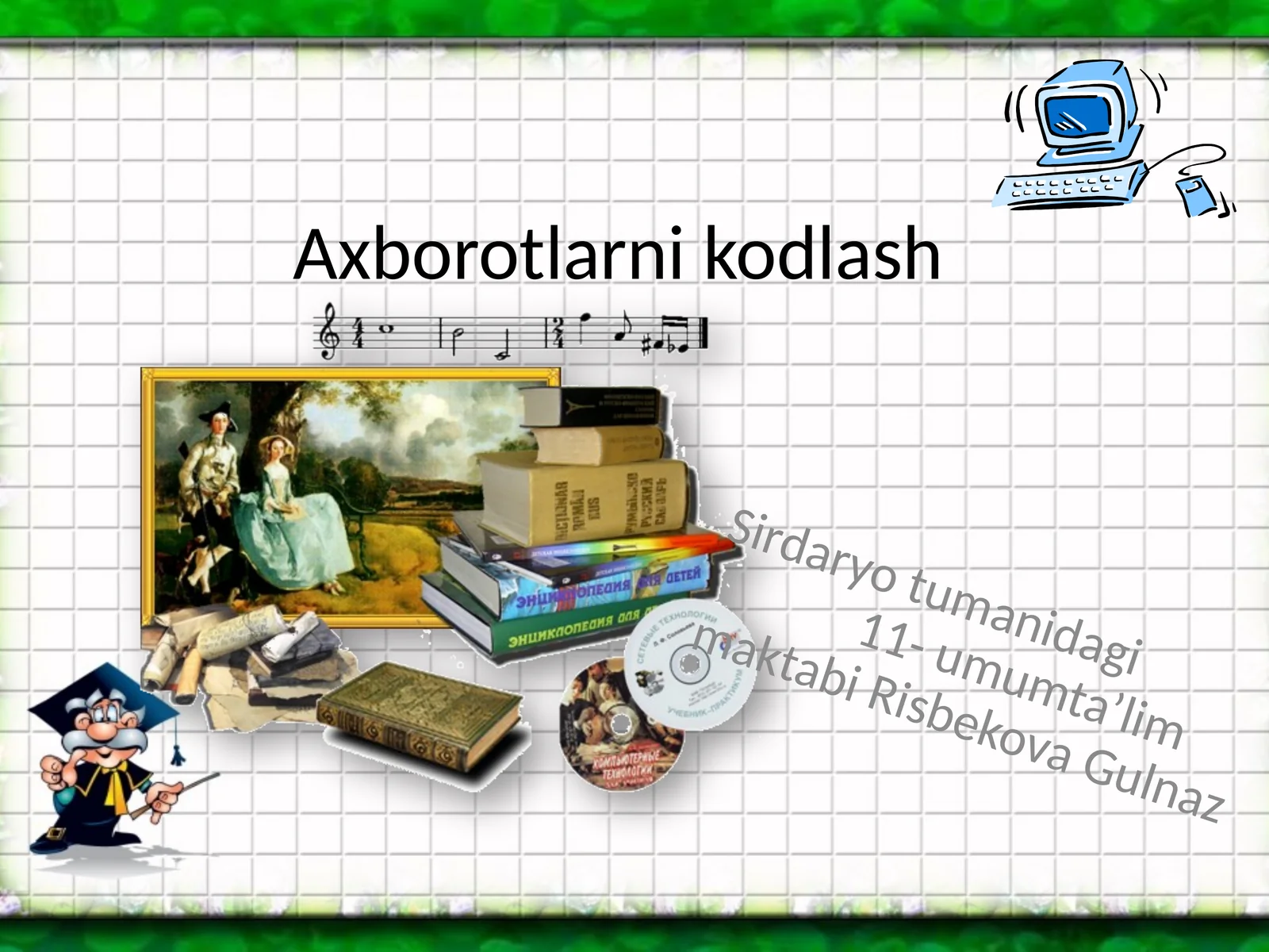 Axborotlarni kodlash