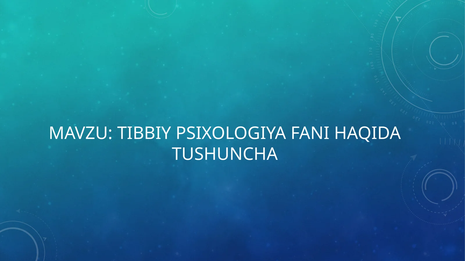 Tibbiy psixologiya fani haqida tushuncha