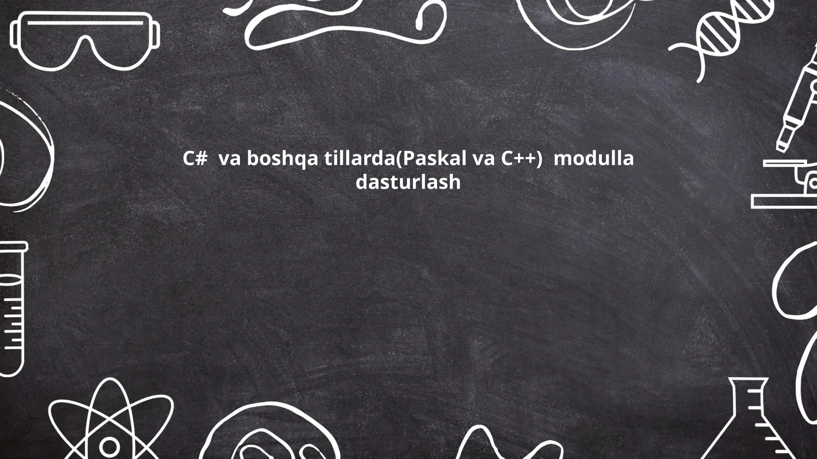 C# va Modullar dasturlash