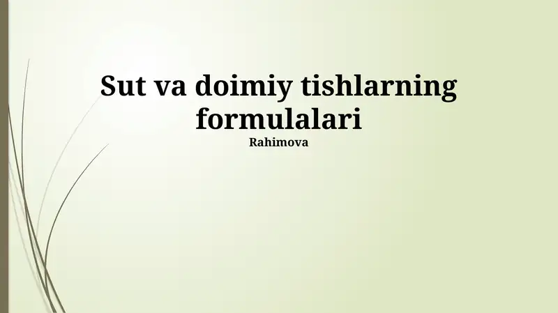 Sut va doimiy tishlarning formulalari