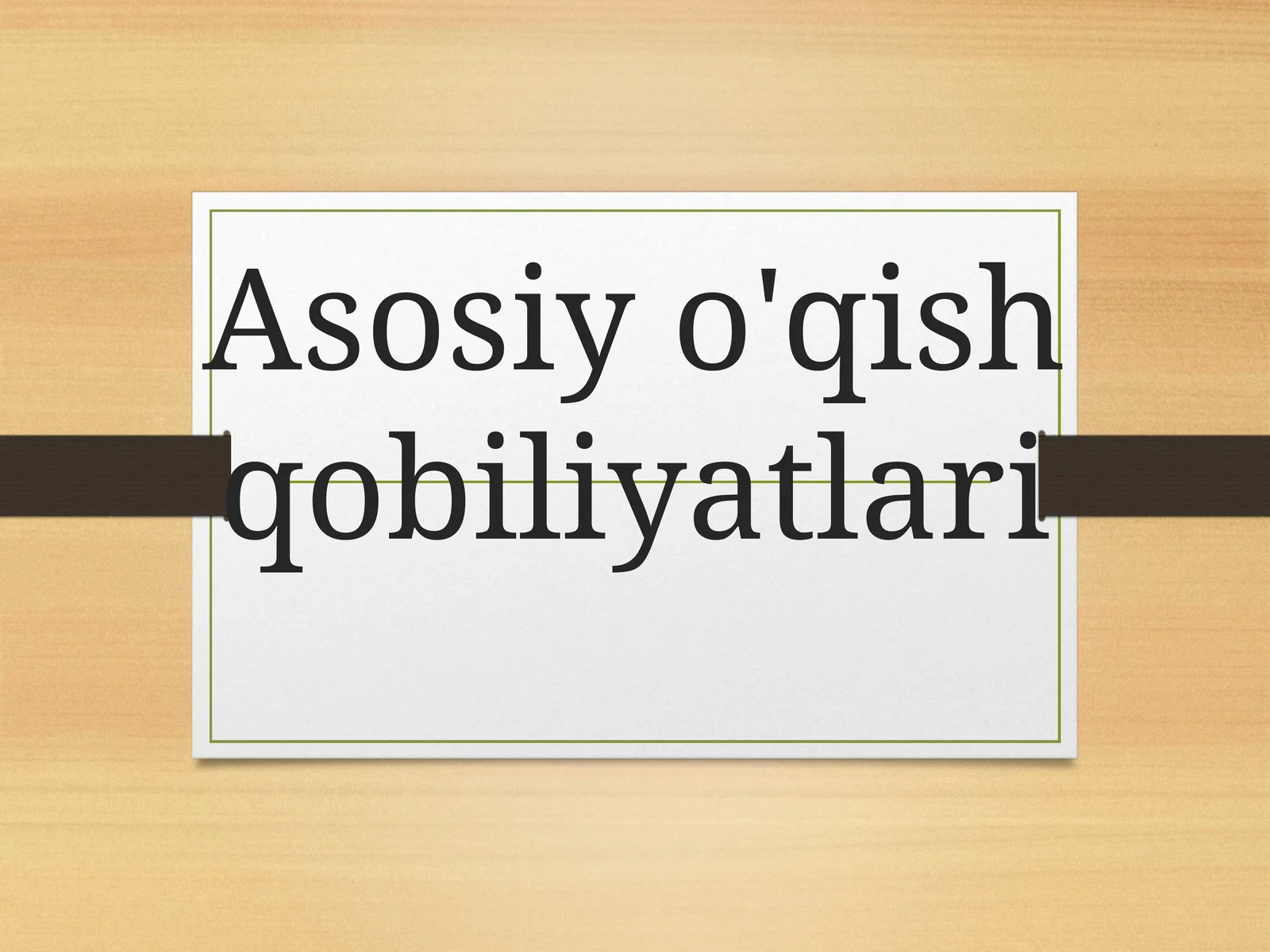 Asosiy o'qish qobiliyatlari
