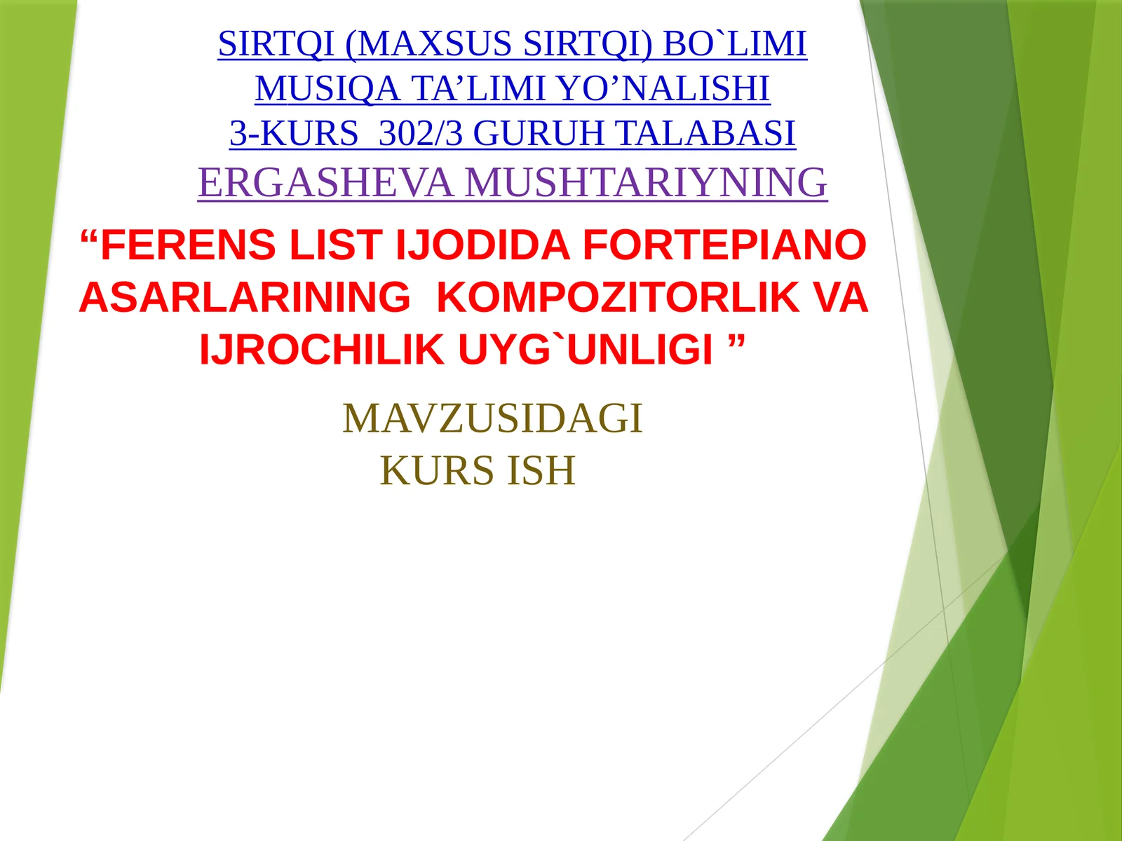 FERENS LIST IJODIDA FORTEPIANO ASARLARINING KOMPOZITORLIK VA IJROCHILIK UYG`UNLIGI