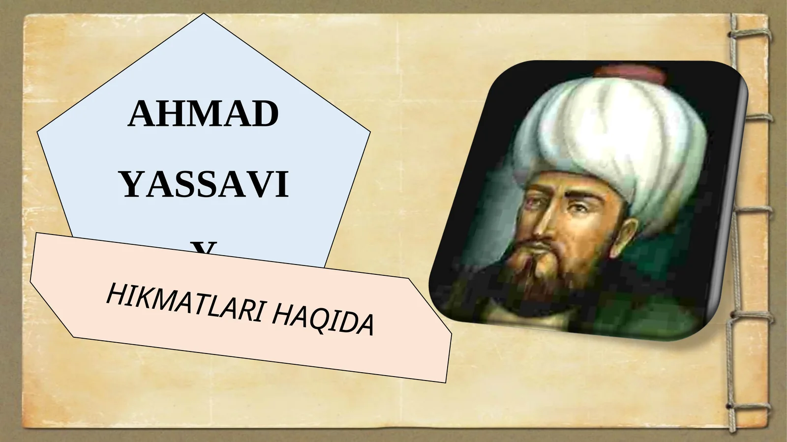 AHMAD YASSAVIY HIKMATLARI HAQIDA