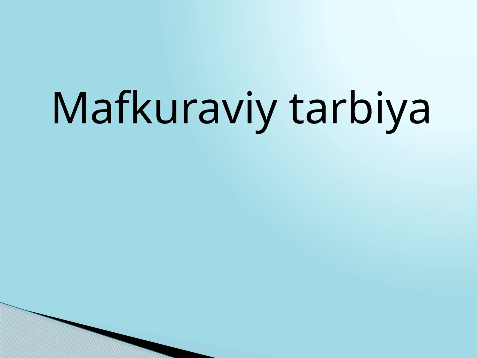 Mafkuraviy tarbiya