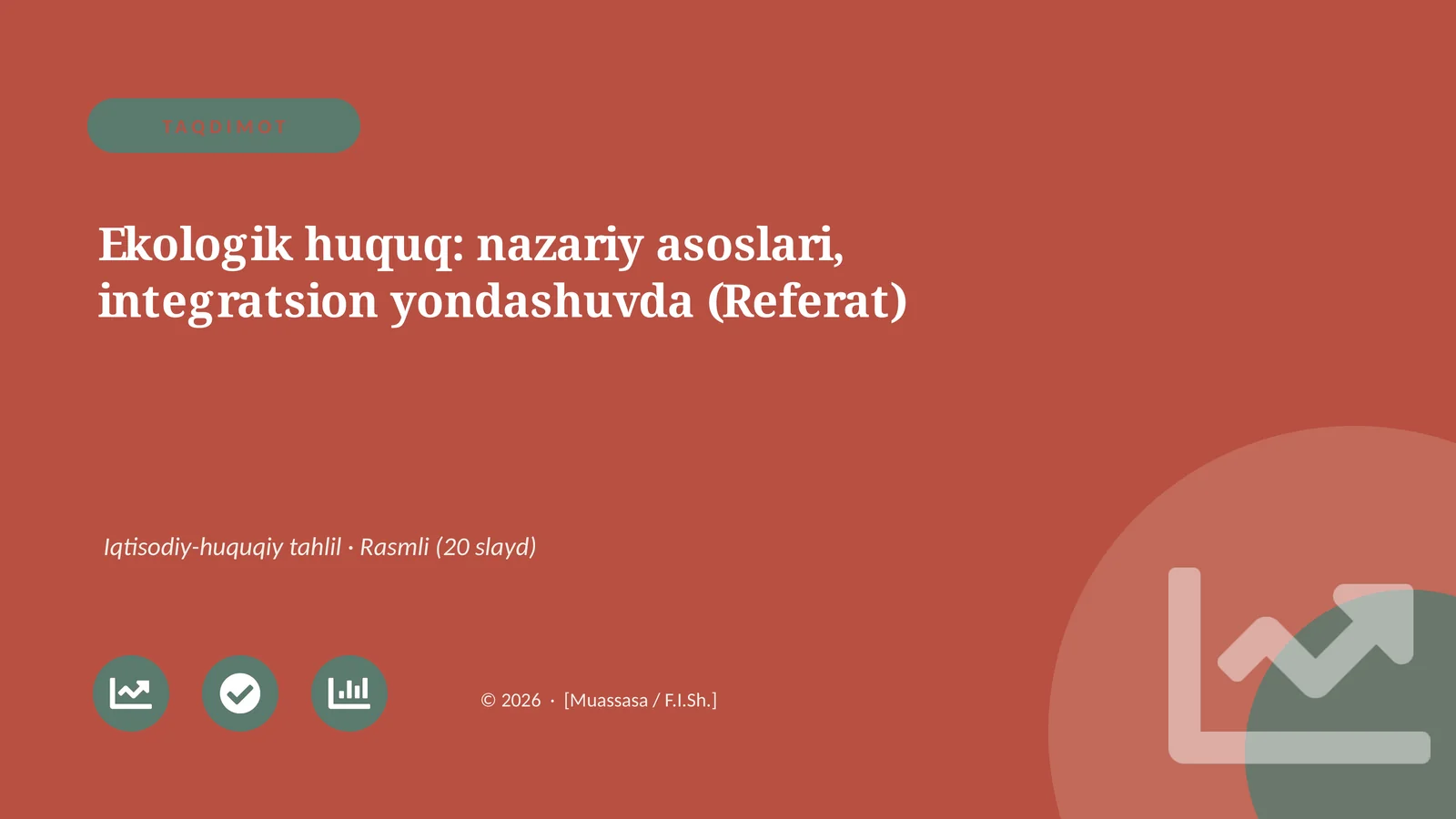 Ekologik huquq: nazariy asoslari, integratsion yondashuvda (Referat)