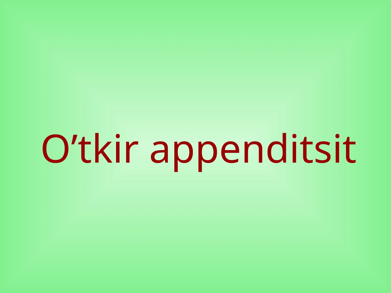 O’tkir appenditsit