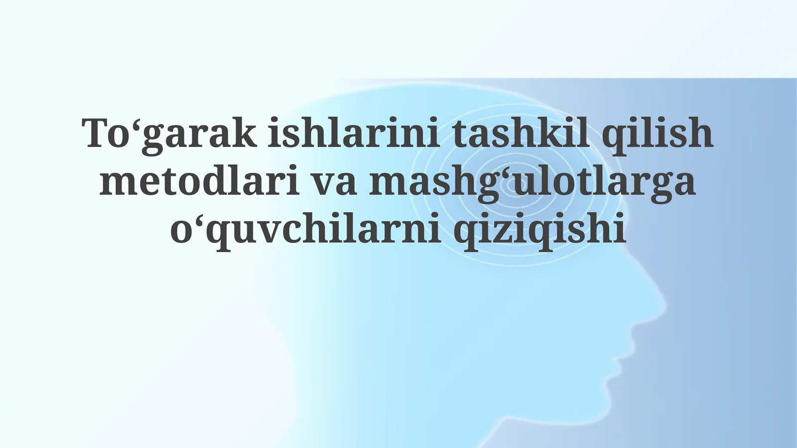 To'garak mashg'ulotlari tashkil etish usullari