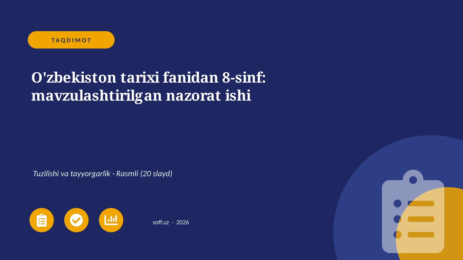 O'zbekiston tarixi fanidan 8-sinf: mavzulashtirilgan nazorat ishi