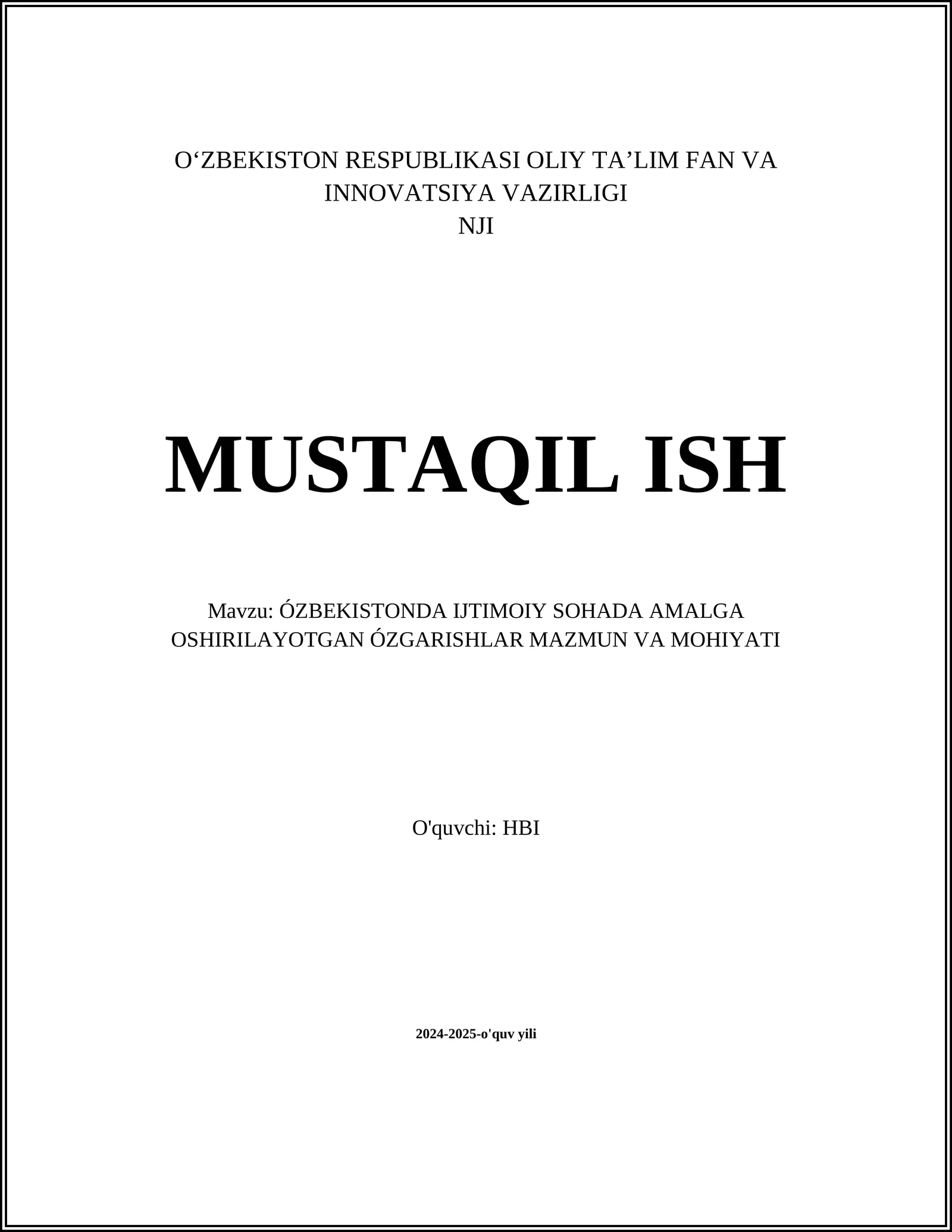 ÓZBEKISTONDA IJTIMOIY SOHADA AMALGA OSHIRILAYOTGAN ÓZGARISHLAR MAZMUN VA MOHIYATI