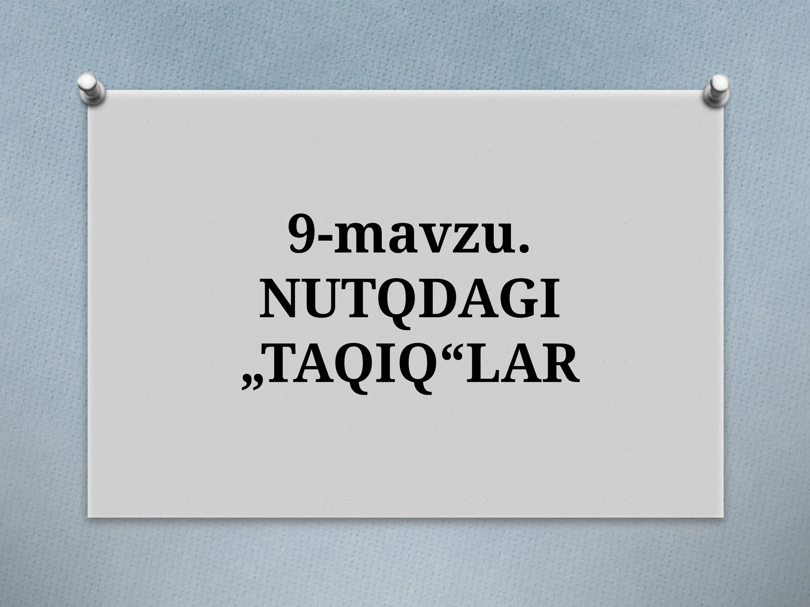 NUTQDAGI„TAQIQ“LAR